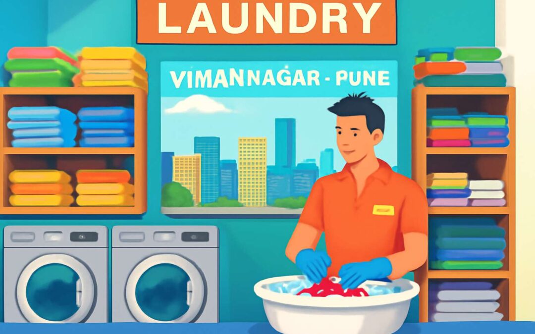 Experience the Best Laundry Service Near Viman Nagar Pune for Spotless, Fresh Clothes Every Time!